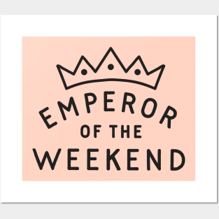 Emperor of the Weekend Posters and Art